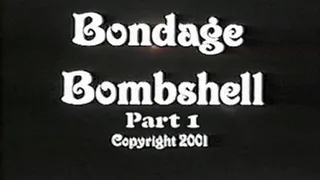 Bondage Bombshell Part 1