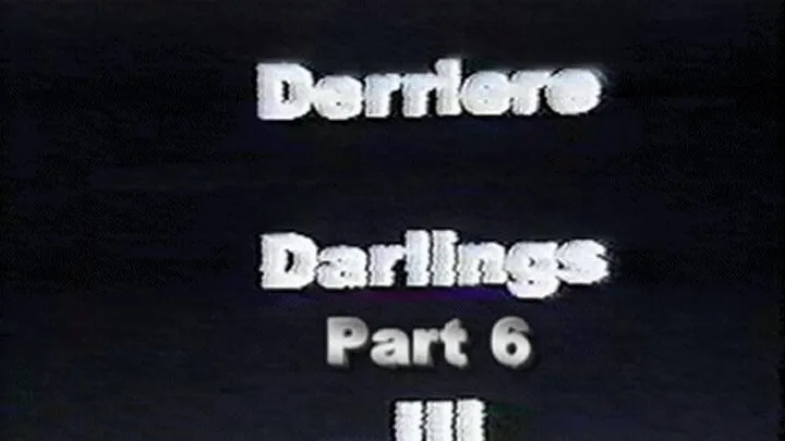 Derriere Darlings 3 Part 6