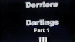 Derriere Darlings 3 Part 1