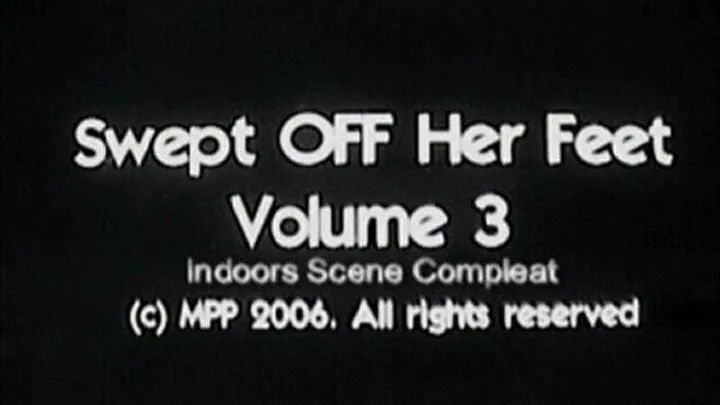 Swept Off Her Feet Vol 3 Indoor Scene Compleat