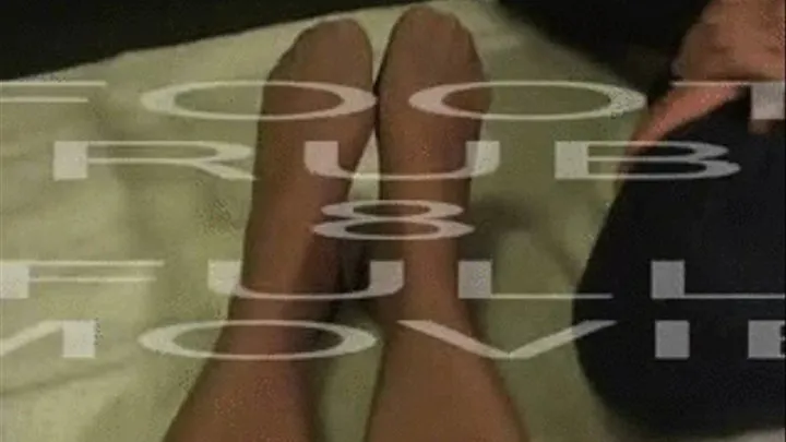 FOOT RUB 8A