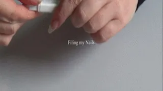 Filing my Nails ( )