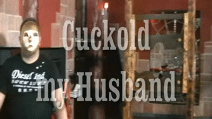 Cuckold my husband