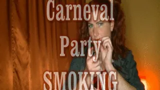 Carneval Party Smoking