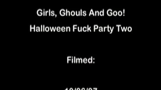 Girls, Ghouls And Goo! Halloween Fuck Party Two Full DVD