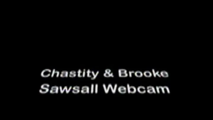 Brooke & Chastity Sawsall Webcam Full DVD