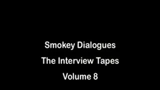 Smokey Dialogues Interviews 8 Full DVD
