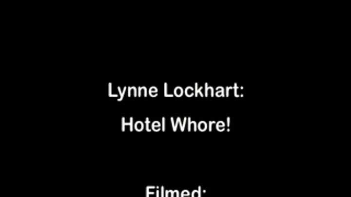 Lynne Lockhart: Hotel Whore! Full DVD