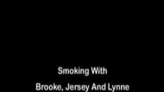 Smoking With Brooke, Jersey And Lynne FULL DVD