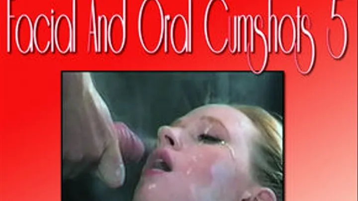 Splattered! Facial And Oral Cumshots 5 Full