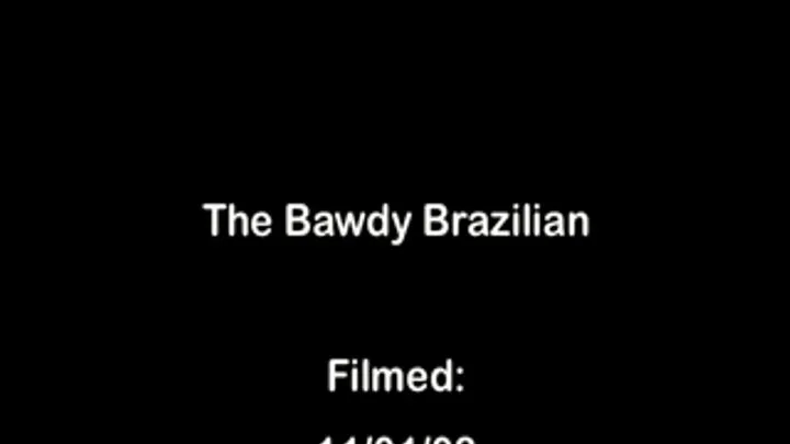 The Bawdy Brazilian Full DVD