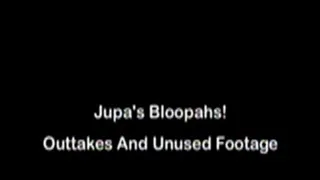 Jupa's Bloopahs! Outtakes And Unused Footage DVD