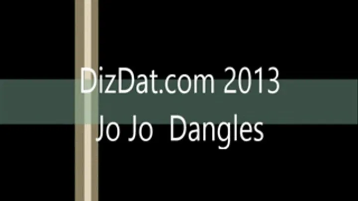 Jo Jo Dangles