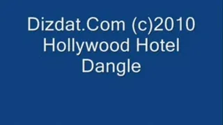 Hollywoods Hotel Dangle