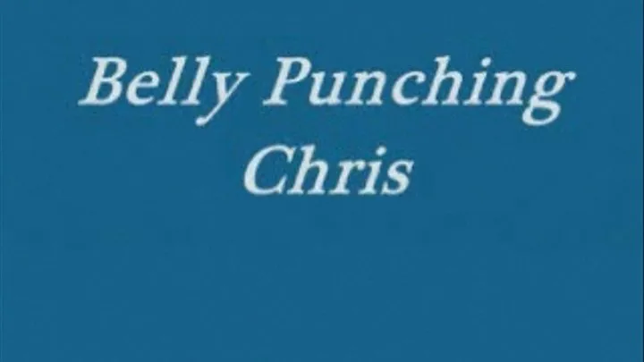 Belly punching with Chris