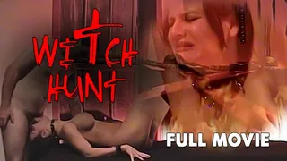 Witch Hunt - Full BDSM Movie