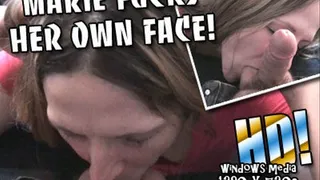 Marie Fucks Her Own Face