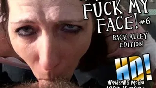 Fuck My Face 06