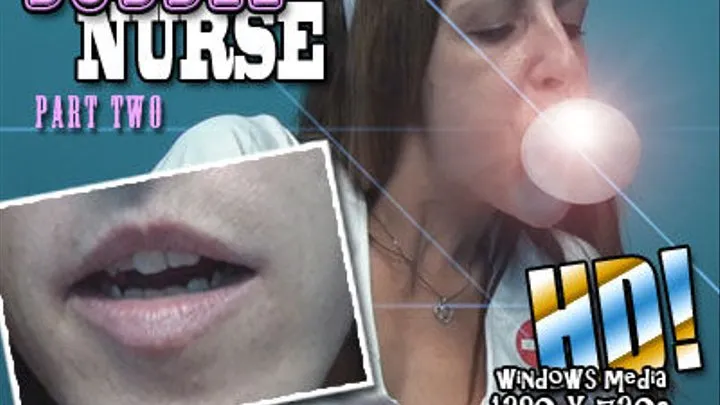 Bubble Nurse Part 2