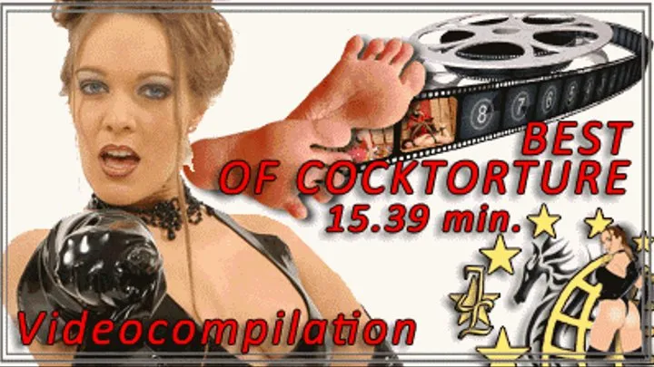 BEST OF COCKTORTURE - 15.39 minutes best cocktorture presented by Lady Joanne Lafontaine