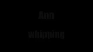 Ann Whipping 001 - Part 2