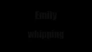 Emily Whipping 001 - Part 3
