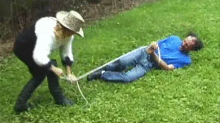 She Caught Roped and dragged him