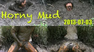 Horny Mud - 2013-07-03