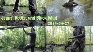Jeans, Boots, and Black Mud - 2014-04-27
