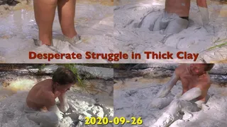 Desperate Struggle in Thick Clay, 2020-09-26