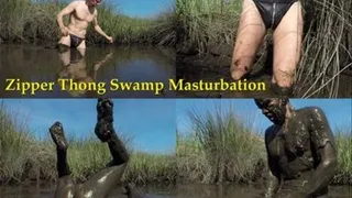 Zipper Thong Swamp Masturbation, 2017-05-29