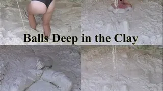 Balls Deep in the Clay