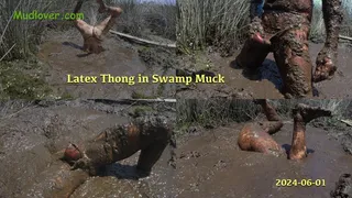 Latex Thong in Swamp Muck, 2024-06-01