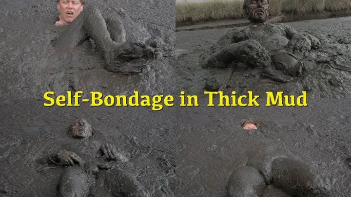 Self-Bondage in Thick Mud, 2021-05-24