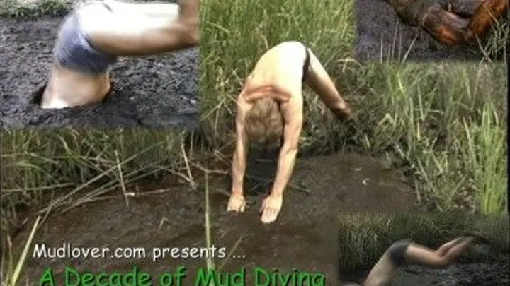 A Decade of Mud Diving