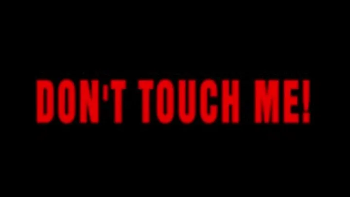 Don't touch me - trailer