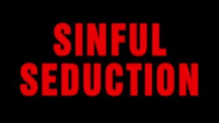 Sinful Seduction - a third angle - 1