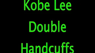 Kobe Lee: Double Handcuffs