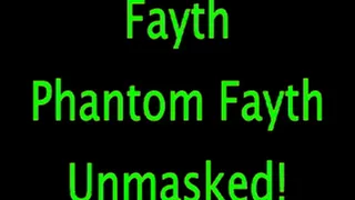 Phantom Fayth: Unmasked! (Remastered)