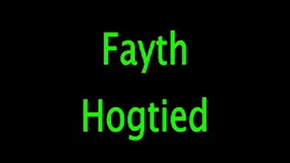 Fayth Hogtied