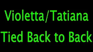 Violetta and Tatiana: Back to Back