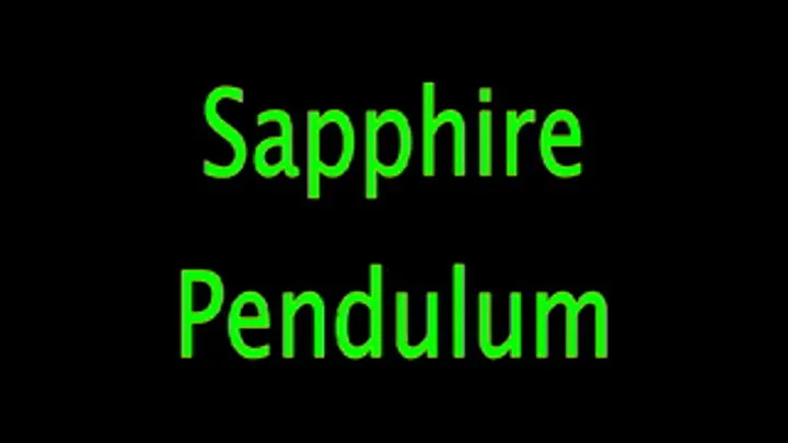 Sapphire: The Pendulum