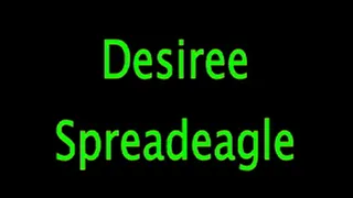 Desiree Spread Eagle