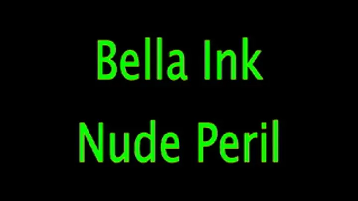 Bella Ink: Nude Peril