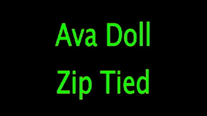 Ava Doll: Zip Tied