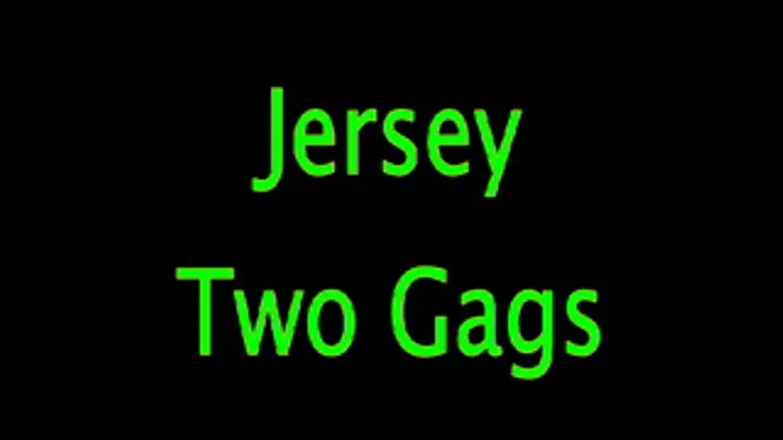 Jersey: Two Gags