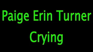 Paige Erin Turner: Crying