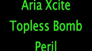 Aria Xcite: Topless Peril 2