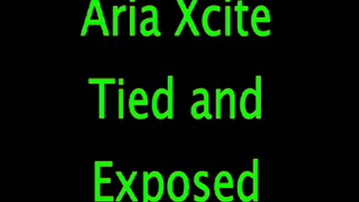 Aria Xcite: Exposed