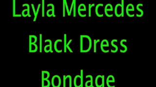 Layla Mercedes: Black Dress Bondage